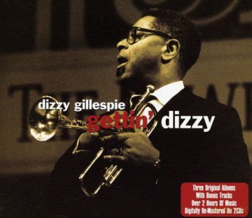 Dizzy Gillespie: Getting' Dizzy [2CD]