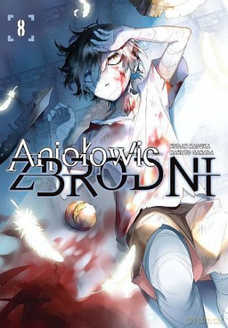 Aniołowie zbrodni (Tom 8) - Makoto Sanada [KOMIKS]