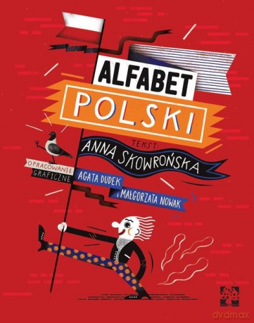 Alfabet polski - Anna Skowrońska, Agata Dudek [KSIĄŻKA]