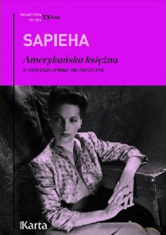 Amerykańska księżna. Z Nowego Jorku do Siedlisk - Virgilia Sapieha [KSIĄŻKA]