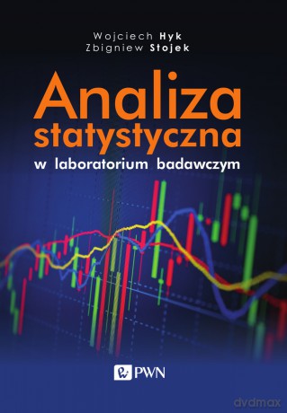 Analiza statystyczna w laboratorium badawczym - Wojciech Hyk, Zbigniew Stojek [KSIĄŻKA]
