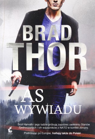 As wywiadu - Brad Thor [KSIĄŻKA]