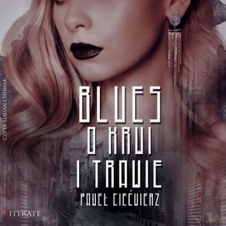 Blues o krwi i trawie - Paweł Ciećwierz [KSIĄŻKA]