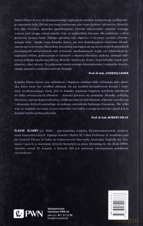 Ból. Konstruowanie i dekonstruowanie świata w obliczu cierpienia - Elaine Scarry [KSIĄŻKA]