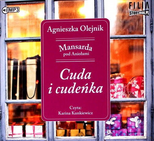 Cuda i cudeńka. Mansarda pod Aniołami (Tom 1) - Agnieszka Olejnik [AUDIOBOOK]