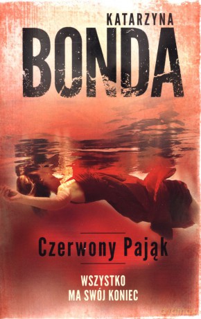 Czerwony pająk. Cztery żywioły Saszy Załuskiej (Tom 4) (pocket) - Katarzyna Bonda [KSIĄŻKA]