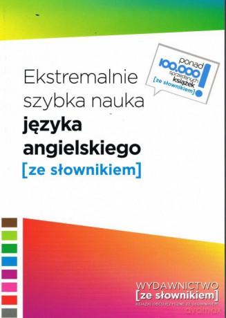 Ekstremalnie szybka nauka języka angielskiego [KSIĄŻKA]