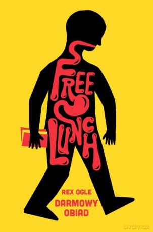 Free lunch - Rex Ogle [KSIĄŻKA]
