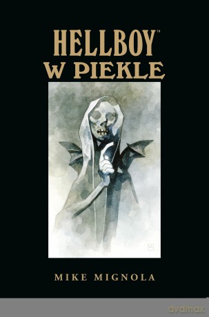 Hellboy w piekle. Hellboy (Tom 7) - Mike Mignola [KOMIKS]