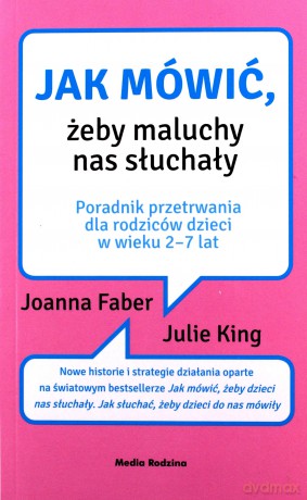 Jak mówić żeby maluchy nas słuchały (pocket) - Joanna Faber [KSIĄŻKA]