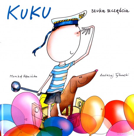Kuku szuka szczęścia - Monika Kamińska [KSIĄŻKA]