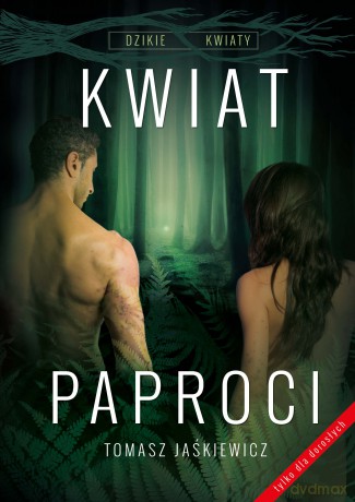 Kwiat paproci - Tomasz Jaśkiewicz [KSIĄŻKA]