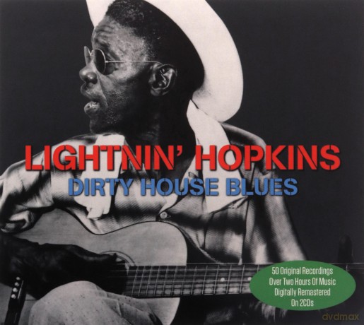 Lightning Hopkins: Dirty House Blues [2CD]