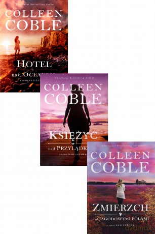 Nad Zatoką (Tom 1-3) - Colleen Coble [KSIĄŻKA]