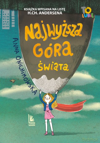 Najwyższa góra świata - Anna Onichimowska [KSIĄŻKA]