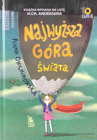 Najwyższa góra świata - Anna Onichimowska [KSIĄŻKA]