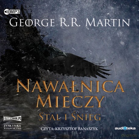 Nawałnica mieczy część 1 Stal i śnieg. Pieśń lodu i ognia (Tom 3) - George R.R. Martin [AUDIOBOOK]