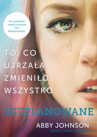 Nieplanowane - Abby Johnson [KSIĄŻKA]