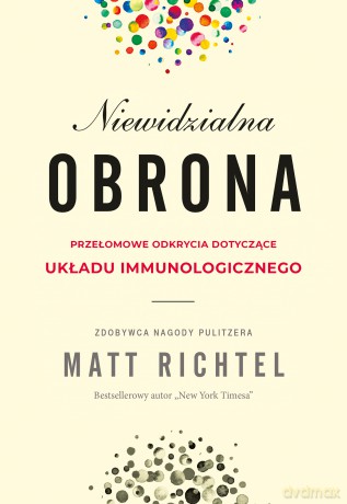 Niewidzialna obrona - Matt Richtel [KSIĄŻKA]