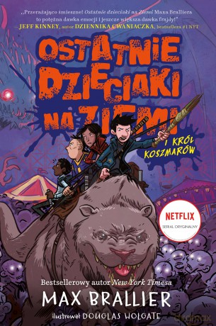 Ostatnie dzieciaki na Ziemi i Król koszmarów (Tom 3) - Max Brallier [KOMIKS]