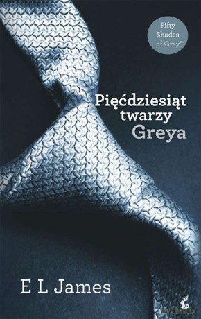 Pięćdziesiąt twarzy Greya (pocket) - E L James [KSIĄŻKA]