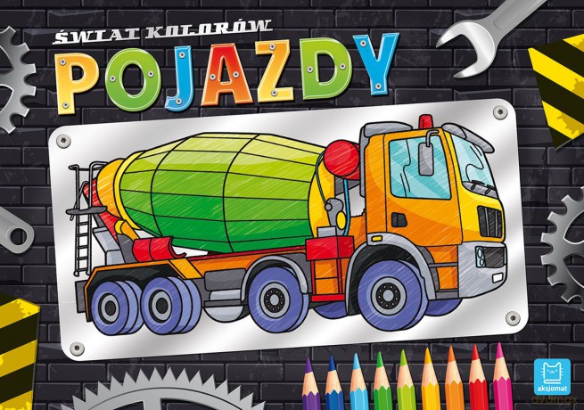 Pojazdy. Świat kolorów [KSIĄŻKA]