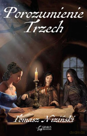 Porozumienie trzech - Tomasz Niziński [KSIĄŻKA]