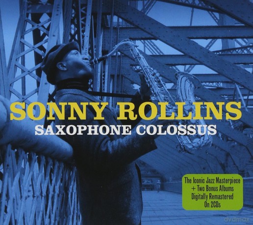 Sonny Rollins: Saxophone Colossus [2CD]