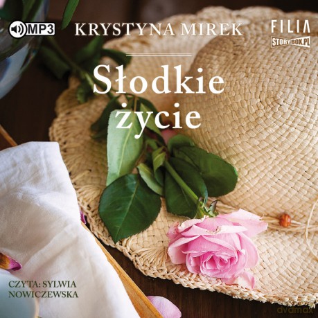 Słodkie życie - Krystyna Mirek [AUDIOBOOK]