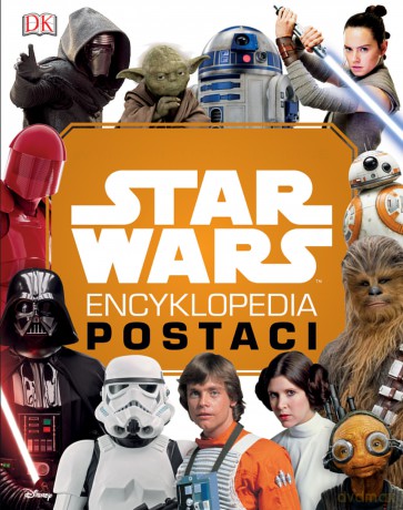 Star Wars encyklopedia postaci (Gwiezdne Wojny) [KSIĄŻKA]