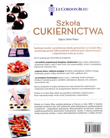Szkoła cukiernictwa. 100 przepisów szefa kuchni. Krok po kroku - Platon Dolivier [KSIĄŻKA]