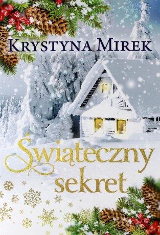 Świąteczny sekret - Krystyna Mirek [KSIĄŻKA]