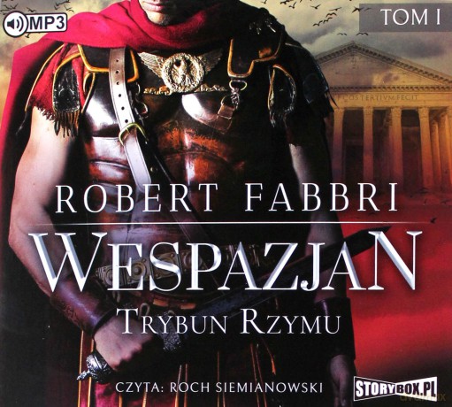 Trybun Rzymu. Wespazjan (Tom 1) - Robert Fabbri [AUDIOBOOK]