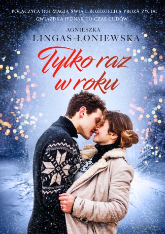 Tylka raz w roku - Agnieszka Lingas-Łoniewska [KSIĄŻKA]