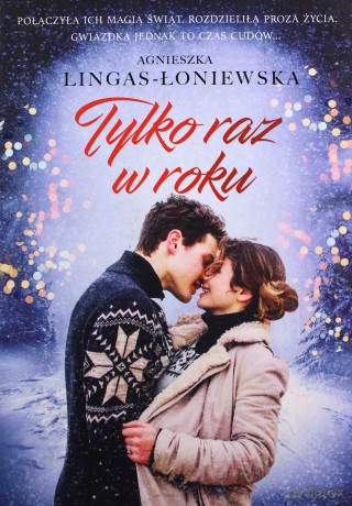 Tylka raz w roku - Agnieszka Lingas-Łoniewska [KSIĄŻKA]