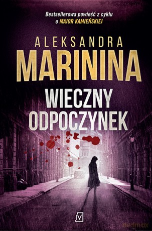 Wieczny odpoczynek - Aleksandra Marinina [KSIĄŻKA]