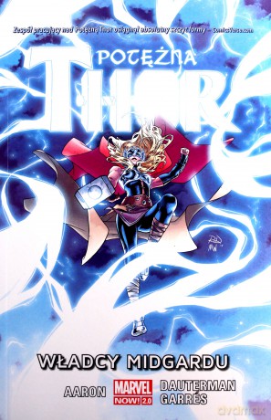 Władcy Midgardu. Potężna Thor (Tom 2) - Jason Aaron, Russell Dauterman, Rafa Garres [KOMIKS]