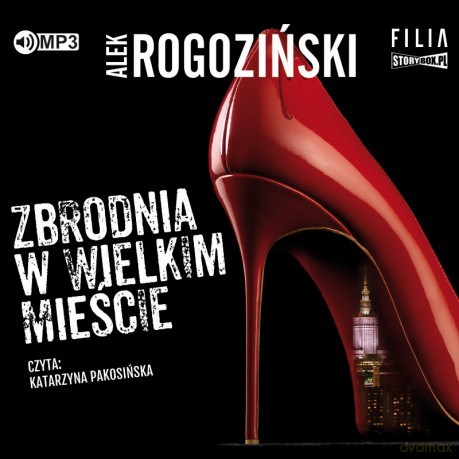 Zbrodnia w wielkim mieście - Alek Rogoziński [AUDIOBOOK]