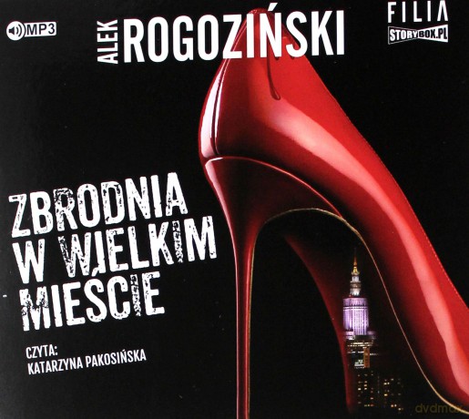 Zbrodnia w wielkim mieście - Alek Rogoziński [AUDIOBOOK]
