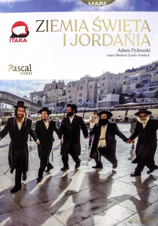 Ziemia święta i Jordania. Pascal gold - Adam Dylewski [KSIĄŻKA]