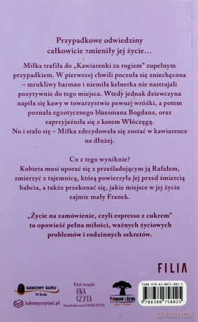 Życie na zamówienie czyli espresso z cukrem (pocket) - Karolina Wilczyńska [KSIĄŻKA]