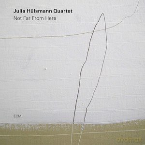 Julia Hulsman Quartet: Not Far From Here [CD]