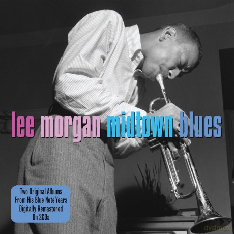 Lee Morgan: Midtown Blues [2CD]