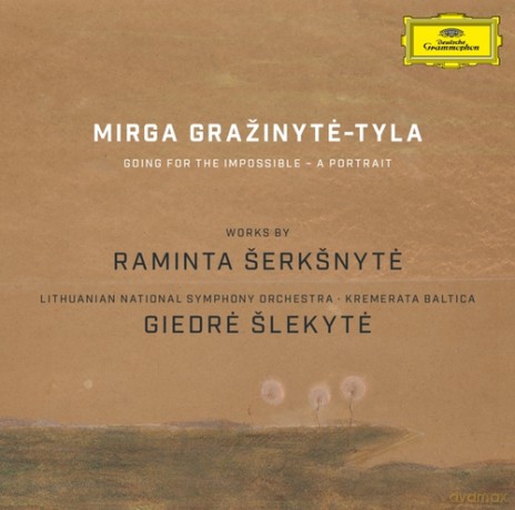 Mirga Grazinyte-Tyla: Raminta Serksnyte [CD]+[DVD]