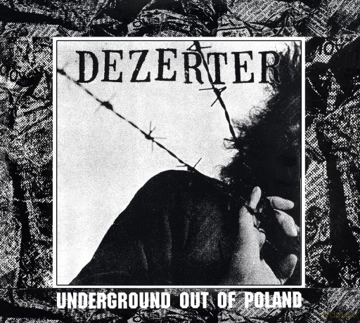 Dezerter: Underground out of Poland (digipack) [CD]