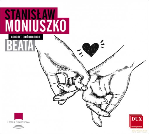 Chór Opery Krakowskiej: Moniuszko: Beata [CD]