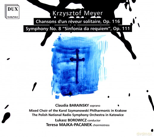 Krzysztof Meyer Chansons d'un reveur solitaire, Op. 116 [CD]