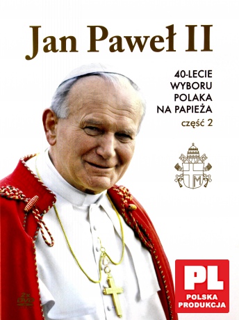 Jan Paweł II, 40 lecie wyboru polaka na papieża cz. 2 (booklet) [2DVD]