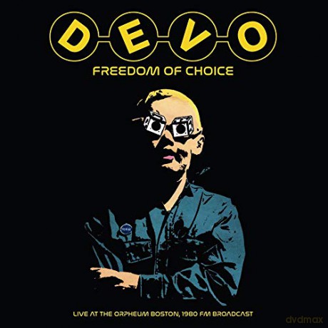 Devo: Freedom Of Choice Live At The Orpheum Boston. 1980 Fm Broadcast [Winyl]