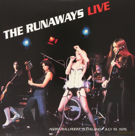 Runaways: Live At The Agora Ballroom. Cleveland July 19. 1976 [Winyl]